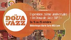 Exposition 25e Anniversaire Un Doua De Jazz Svp Insa Lyon Exposition 25e Anniversaire Un Doua De Jazz Svp Insa Lyon