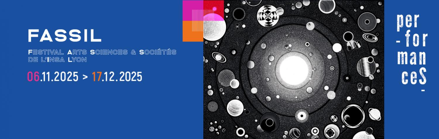Festival Arts Sciences et Sociétés de l'INSA Lyon 